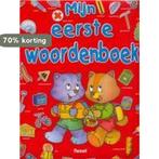 Mijn eerste woordenboek 9789058884992, Boeken, Kinderboeken | Baby's en Peuters, Verzenden, Gelezen