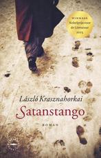 Satanstango | Laszlo Krasznahorkai, Ophalen of Verzenden, Nieuw, Laszlo Krasznahorkai
