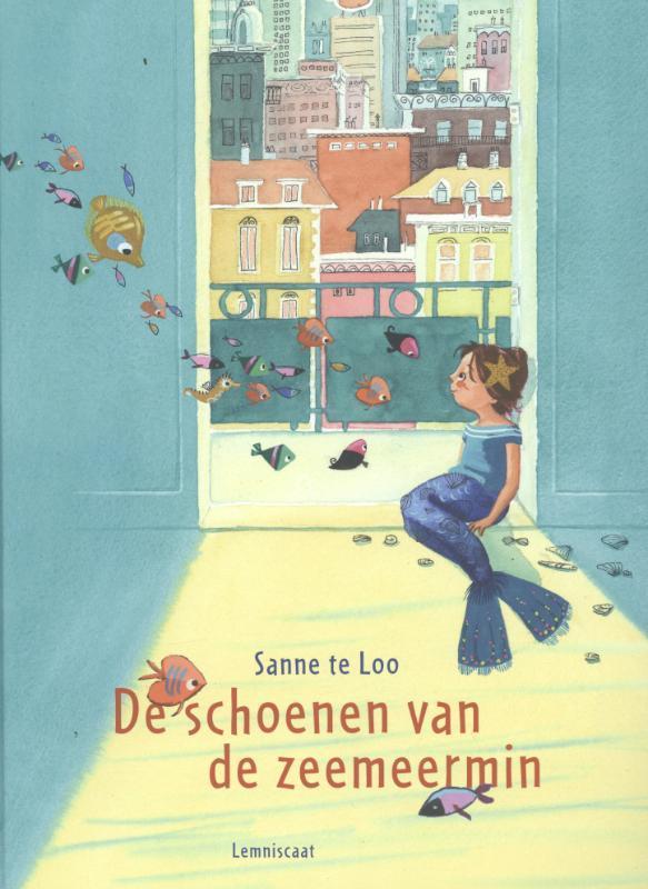 De schoenen van de zeemeermin 9789047704249 Sanne te Loo, Boeken, Prentenboeken en Plaatjesalbums, Gelezen, Verzenden