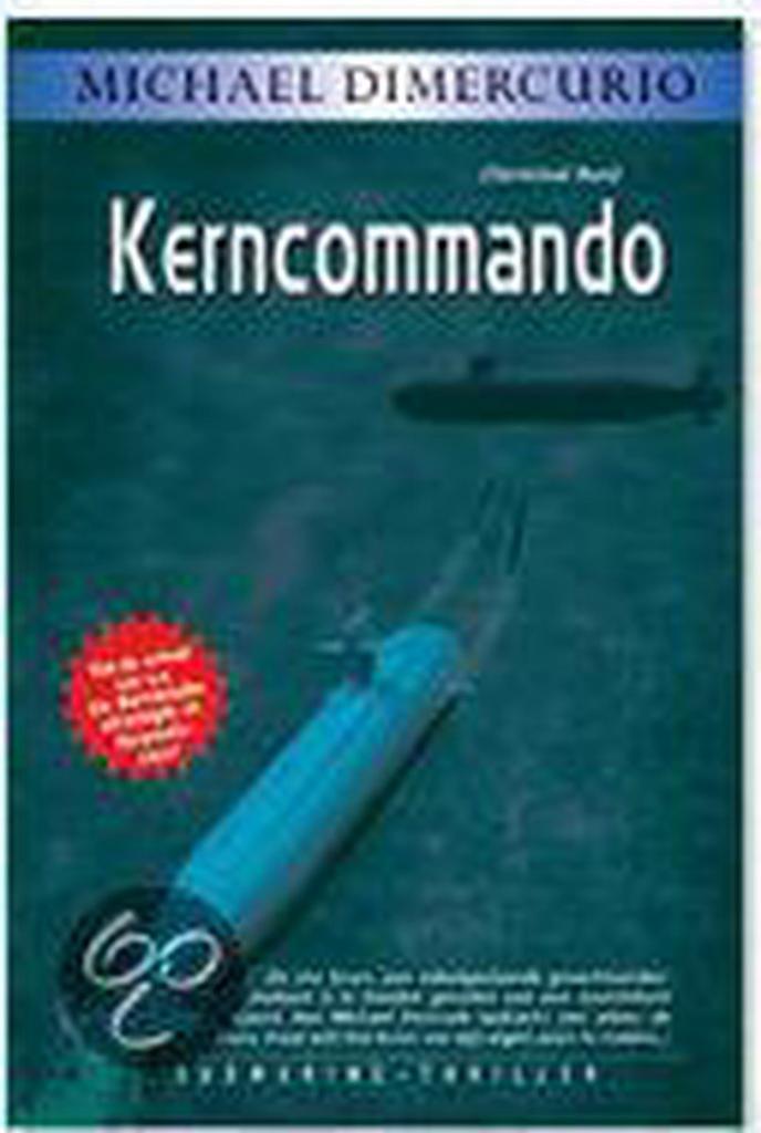 KERNCOMMANDO 9789061122326 M. Dimercurio, Boeken, Thrillers, Gelezen, Verzenden