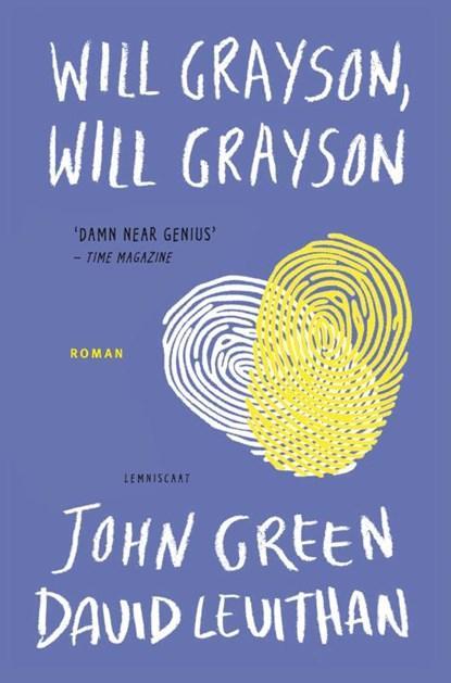 Will Grayson | 9789047703969 | John Green ; David Levithan, Boeken, Literatuur, Zo goed als nieuw