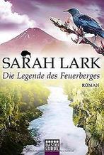 Die Legende des Feuerberges: Roman (Die Feuerbluten...  Book, Zo goed als nieuw, Sarah Lark, Verzenden