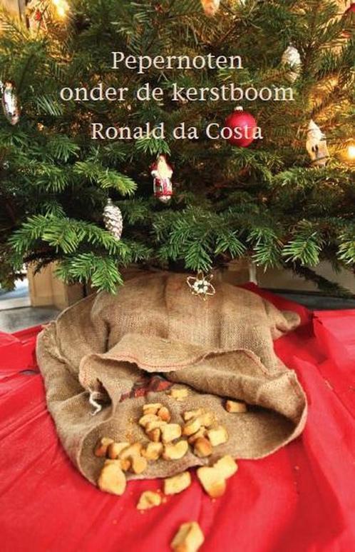 Pepernoten onder de kerstboom 9789460480003 Ronald da Costa, Boeken, Gedichten en Poëzie, Gelezen, Verzenden