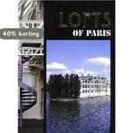 Lofts de Paris 9789076886053, Verzenden, Gelezen