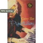 Pijnstillers 9789064940415 Carry Slee, Verzenden, Gelezen, Carry Slee