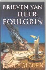 Brieven van Heer Foulgrin 9789063181864 Randy Alcorn, Boeken, Verzenden, Gelezen, Randy Alcorn