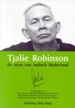 Tjalie Robinson, de stem van Indisch Nederland 9789080143333, Verzenden, Gelezen, Bert Paasman