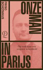 Onze man in Parijs 9789021423975 Friso Schotanus, Verzenden, Gelezen, Friso Schotanus