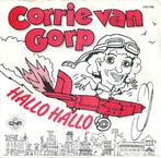 Single - Corrie van Gorp - Hallo Hallo, Cd's en Dvd's, Vinyl | Nederlandstalig, Verzenden, Nieuw in verpakking