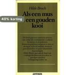 Als een mus in een gouden kooi 9789060745212 Bruch, Verzenden, Gelezen, Bruch