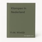 Klompen In Nederland 9789071816116 Fr.M. Wiedijk, Verzenden, Zo goed als nieuw, Fr.M. Wiedijk