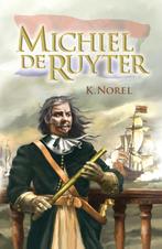 Michiel de Ruyter 9789026621130 Klaas Norel, Boeken, Verzenden, Gelezen, Klaas Norel