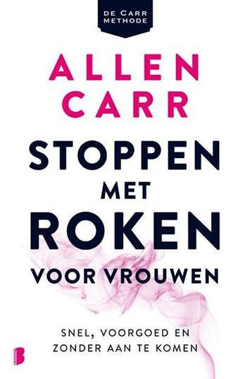 Stoppen met roken voor vrouwen | 9789022585894 | Allen Carr beschikbaar voor biedingen