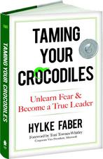 Taming Your Crocodiles: Better Leadership Through Personal, Gelezen, Hylke Faber, Verzenden
