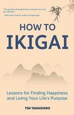 How to Ikigai 9781633539006 Tim Tamashiro, Verzenden, Gelezen, Tim Tamashiro