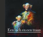 Een lach en een traan 9789491044700 Lijf van Guill., Verzenden, Zo goed als nieuw, Lijf van Guill.