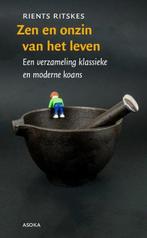 Zen en onzin van het leven | 9789056704018 | Rients Ritskes, Boeken, Zo goed als nieuw, Rients Ritskes