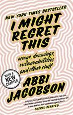 9780349010885 I Might Regret This Essays, Drawings, Vulne..., Verzenden, Nieuw, Abbi Jacobson