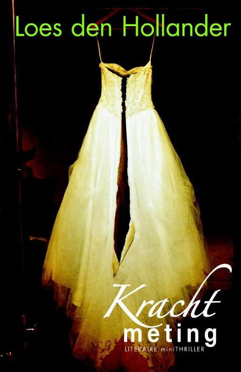 Krachtmeting 9789061125983 Loes den Hollander, Boeken, Thrillers, Gelezen, Verzenden
