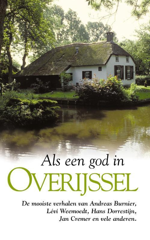 Als een god in Overijssel 9789022988824, Boeken, Literatuur, Gelezen, Verzenden