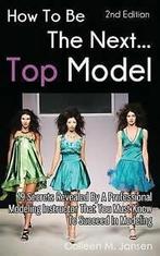 Jansen, Colleen M. : How To Be The Next Top Model: 19, Gelezen, Colleen M Jansen, Verzenden