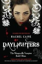 The Morganville vampires: Daylighters by Rachel Caine, Gelezen, Rachel Caine, Verzenden