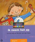 Ik neem het op / Veilig leren lezen / 5 9789027676078, Boeken, Kinderboeken | Jeugd | onder 10 jaar, Verzenden, Gelezen, Ivo De Wijs