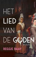 Het lied van de goden 9789025470548 Reggie Baay, Verzenden, Zo goed als nieuw, Reggie Baay