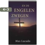 EN DE ENGELEN ZWEGEN 9789063182632 Max Lucado, Verzenden, Gelezen, Max Lucado