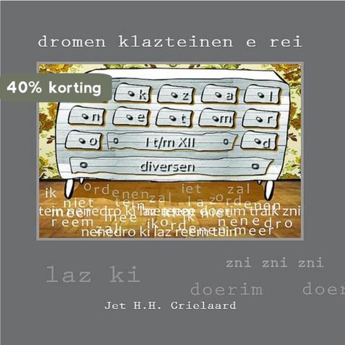 dromen klazteinen e rei 9789492413000 Jet H.H. Crielaard, Boeken, Kinderboeken | Jeugd | 13 jaar en ouder, Gelezen, Verzenden