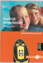 Praktijkboek bovenbouw Bewegen & didactiek 9789001349608, Gelezen, Ea Groels, Verzenden