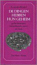 De dingen hebben hun geheim 9789025944537 A. Van den Beukel, Boeken, Verzenden, Gelezen, A. Van den Beukel