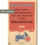 Een korte geschiedenis van de tractor in de Oekraïne, Boeken, Verzenden, Gelezen, M. Lewycka
