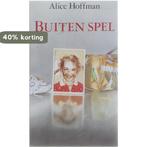 BUITEN SPEL 9789022508947 Alice Hoffman, Verzenden, Gelezen, Alice Hoffman