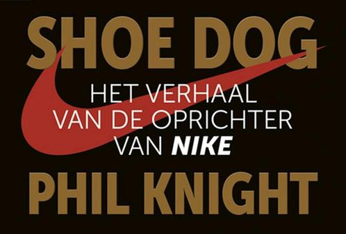 Dwarsligger - Shoe dog (9789049807658, Phil Knight), Boeken, Romans, Nieuw, Verzenden