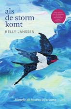 9789000391684 Als de storm komt Kelly Janssen, Boeken, Verzenden, Nieuw, Kelly Janssen