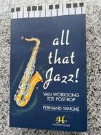 All that jazz! Van worksong tot post-bop  (Fernand Tanghe, Boeken, Gelezen, Verzenden, Fernand Tanghe, Genre of Stijl