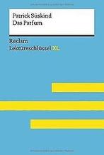 Das Parfum  Patrick Suskind: Lektureschlussel mi...  Book, Boeken, Helmut Bernsmeier, Zo goed als nieuw, Verzenden