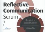 Reflective communication scrum 9789462364615, Boeken, Verzenden, Zo goed als nieuw, Betteke van Ruler