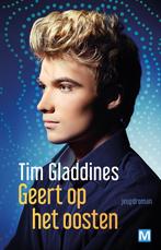 Geert op het oosten (9789460686023, Tim Gladdines), Boeken, Verzenden, Nieuw