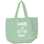 Grote tas - Have A Good Day - Biologisch Katoen - 48x14x42cm, Ophalen of Verzenden, Nieuw