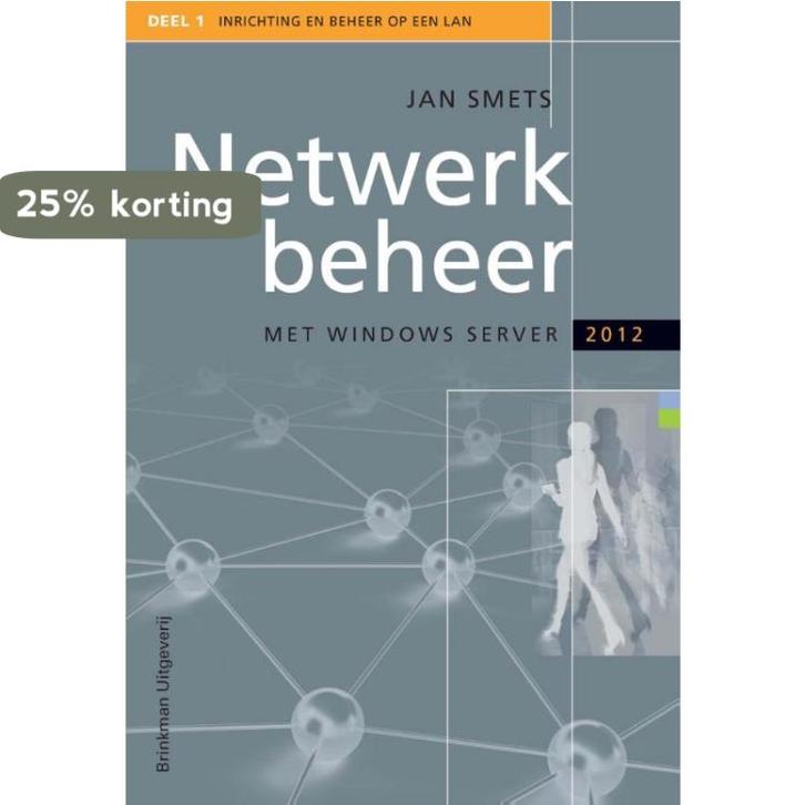 Netwerkbeheer met Windows server 2012 9789057522208, Boeken, Schoolboeken, Gelezen, Verzenden