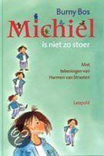Michiel Is Niet Zo Stoer 9789025842598 Burny Bos, Boeken, Kinderboeken | Kleuters, Verzenden, Gelezen, Burny Bos