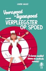 Voorspoed en tegenspoed van een verpleegster op spoed, Verzenden, Gelezen, Louise Gallez