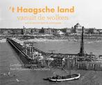 9789078388234 Vanuit de wolken - Haagsche land vanuit de ..., Boeken, Verzenden, Zo goed als nieuw, Hans van Kralingen
