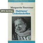 Hadrianus gedenkschriften 9789025381417 M. Yourcenar, Boeken, Verzenden, Gelezen, M. Yourcenar