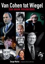 Van Cohen tot Wiegel - Een eeuw Amsterdam 9789072810618, Verzenden, Gelezen, Serge Markx