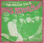 vinyl single 7 inch - Paul Revere &amp; The Raiders - Too..., Verzenden, Zo goed als nieuw