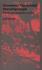 Onrustige jeugd / Privé-domein / 32 9789029533263, Boeken, Literatuur, Verzenden, Gelezen, Konstantin Paustovskij