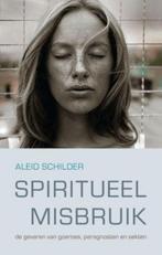 Spiritueel misbruik 9789025960032 Aleid Schilder, Verzenden, Zo goed als nieuw, Aleid Schilder